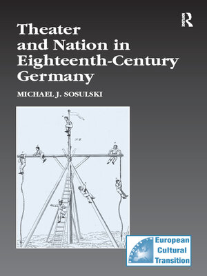 cover image of Theater and Nation in Eighteenth-Century Germany